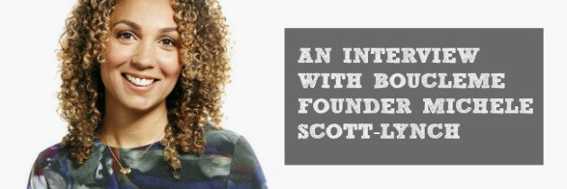 An interview with Boucleme founder Michele Scott-Lynch