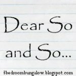 Dear So and So…