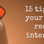 15 tips for your first radio interview